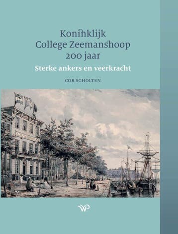 Koninklijk College Zeemanshoop 200 jaar - Cor Scholten, Boeken, Verzenden, Gelezen, Cor Scholten