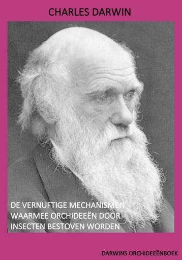 De Vernuftige Mechanismen Waarmee Orchideeën Door Insecten B, Boeken, Ophalen of Verzenden, Nieuw, Charles Darwin
