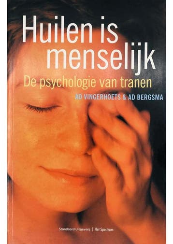 Huilen is menselijk Ad Bergsma, Ad Vingerhoets, Verzenden, Gelezen