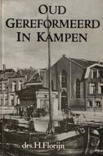 Florijn, Drs. H.-Oud Gereformeerd in Kampen, Verzenden, Gelezen