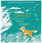 9789492995070 Kleine Vos op zoek naar Overal en Nergens, Verzenden, Zo goed als nieuw, Thysa Zevenbergen