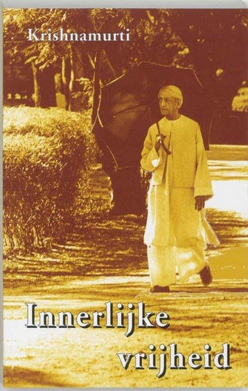 Innerlijke vrijheid - Jiddu Krishnamurti - 9789020284096 - P, Boeken, Esoterie en Spiritualiteit, Verzenden, Nieuw