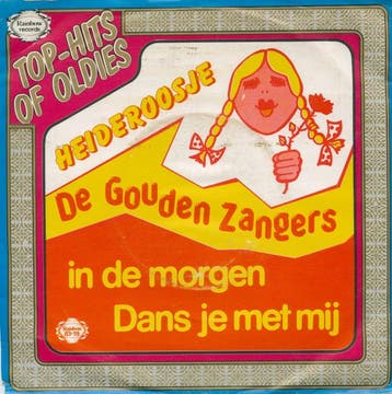 vinyl single 7 inch - De Gouden Zangers - Heideroosje, Verzenden, Zo goed als nieuw, 7 inch, Pop