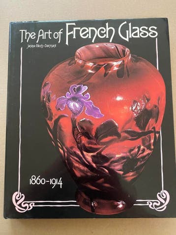 Frans Glas 1860-1914 - The Art of French Glass + merktekens, Antiek en Kunst, Verzenden