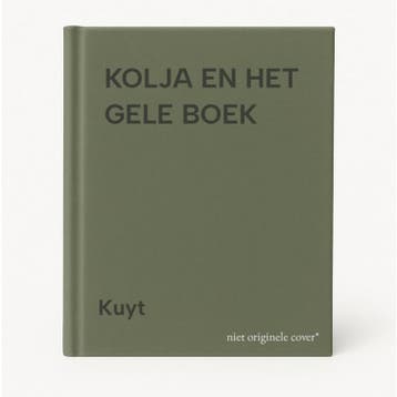 KOLJA EN HET GELE BOEK - Kuyt 9789033612756, Verzenden, Gelezen, Kuyt