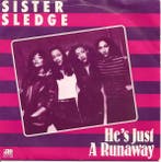 Single - Sister Sledge - Hes Just A Runaway, Verzenden, Nieuw in verpakking
