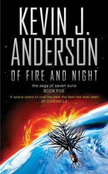 (05): of Fire and Night - Kevin J. Anderson 9781416502920, Verzenden, Gelezen, Kevin J. Anderson
