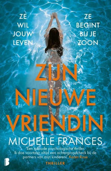 Zijn nieuwe vriendin 9789022598320 Michelle Frances, Verzenden, Gelezen, Michelle Frances