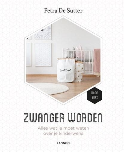 Zwanger worden | 9789401453721 | Petra De Sutter, Boeken, Zwangerschap en Opvoeding, Zo goed als nieuw