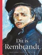 Dit is - Dit is Rembrandt (9789401432832, Jorella Andrews), Verzenden