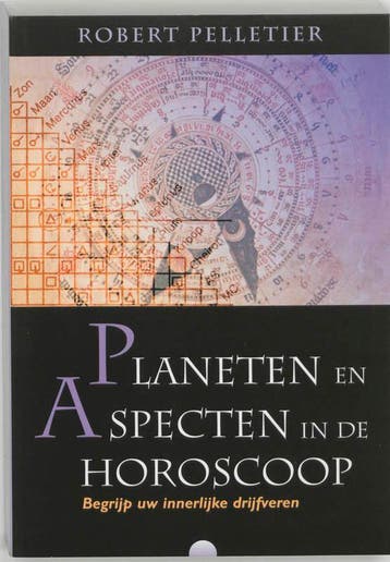 Planeten en aspecten in de horoscoop - R. Pelletier, Boeken, Verzenden, Gelezen, R. Pelletier