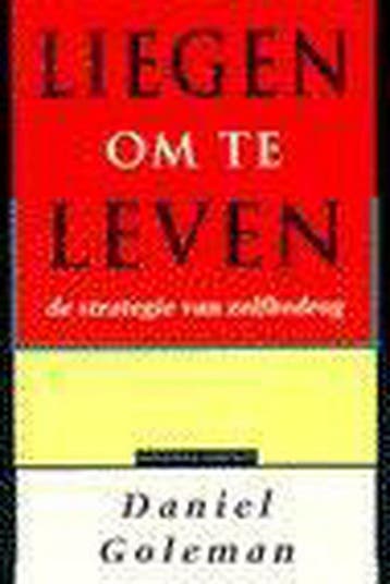 Liegen om te leven - Daniel Goleman 9789025424268, Boeken, Verzenden, Gelezen, Daniel Goleman