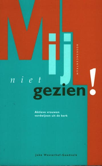 Mij niet gezien ! - J. Westerhof-Goedvolk 9789023918158, Verzenden, Gelezen, J. Westerhof-Goedvolk