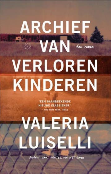 Archief van verloren kinderen - Valeria Luiselli, Verzenden, Zo goed als nieuw, Valeria Luiselli