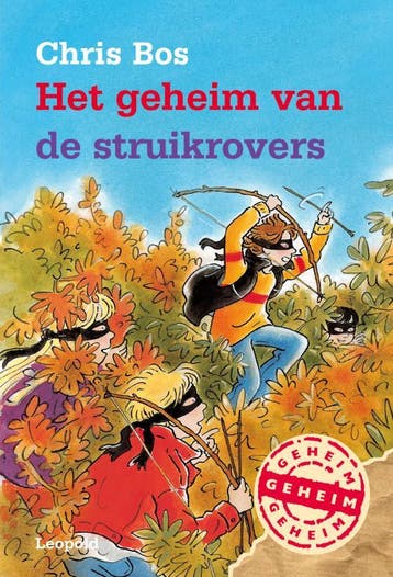 Het geheim van de struikrovers / De bende van Leopold - C., Verzenden, Gelezen, C. Bos