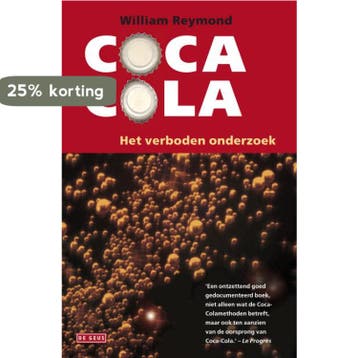 Coca-Cola, het verboden onderzoek - W. Reymond 9789044512816, Verzenden, Gelezen, W. Reymond