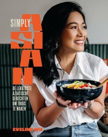 9789043926287 Simply Asian | Tweedehands, Boeken, Kookboeken, Verzenden, Zo goed als nieuw, Eveline Wu
