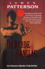 De derde aanslag / Womens Murder Club / 3 9789022988213, Boeken, Verzenden, Gelezen, James Patterson