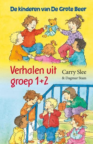 Verhalen uit groep 1+2 / De kinderen van De grote beer, Boeken, Verzenden, Gelezen, Carry Slee