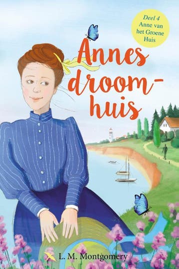Annes droomhuis / Anne van het Groene Huis / 4 9789492168405, Verzenden, Zo goed als nieuw, L.M. Montgomery