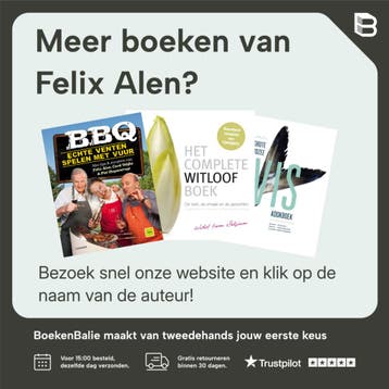 Gezond Koken Met Onze Topchefs - Felix Alen 9789401423540, Verzenden, Zo goed als nieuw, Felix Alen