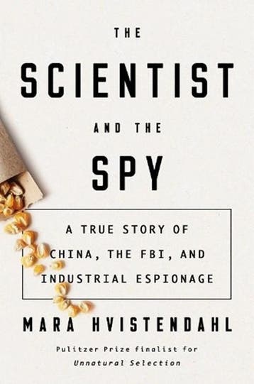 Scientist and the spy | 9780735214286 | mara hvistendahl, Zo goed als nieuw, Mara hvistendahl