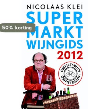 Supermarktwijngids 2012 - Nicolaas Klei 9789057594588, Verzenden, Gelezen, Nicolaas Klei