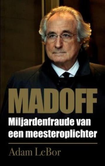 Madoff | Adam Lebor & Adam LeBor & Miranda Kerkhove & Ireen, Boeken, Ophalen of Verzenden, Zo goed als nieuw, Adam Lebor & Adam LeBor & Miranda Kerkhove & Ireen Niessen