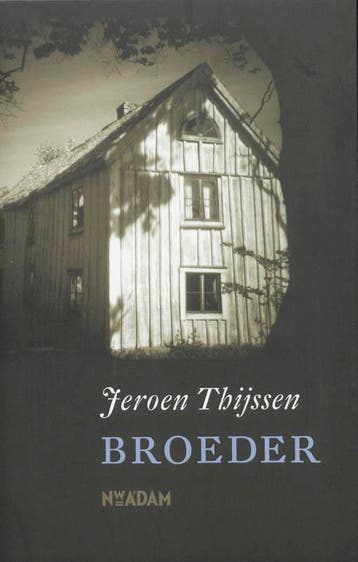 Broeder - J. Thijssen 9789046803318, Verzenden, Zo goed als nieuw, J. Thijssen