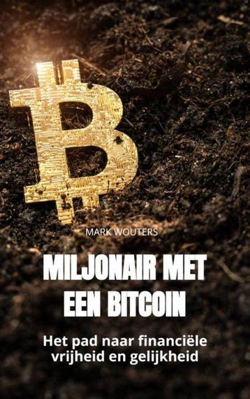 9789464806137 Miljonair met een bitcoin | Tweedehands, Verzenden, Zo goed als nieuw, Mark Wouters