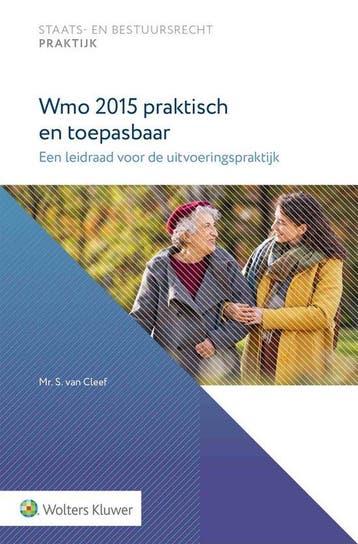 9789013178081 Wmo 2015 praktisch en toepasbaar, Boeken, Studieboeken en Cursussen, Verzenden, Nieuw