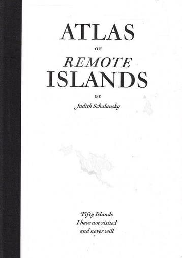 Atlas of Remote Islands - Judith Schalansky 9781846143489, Boeken, Verzenden, Zo goed als nieuw, Judith Schalansky