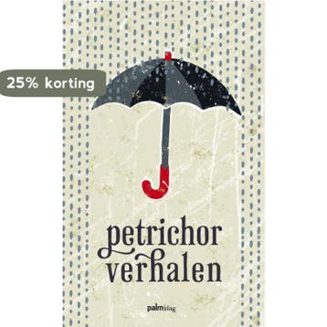 Petrichor verhalen 9789491773013 Paul van Dijk, Boeken, Verzenden, Gelezen, Paul van Dijk