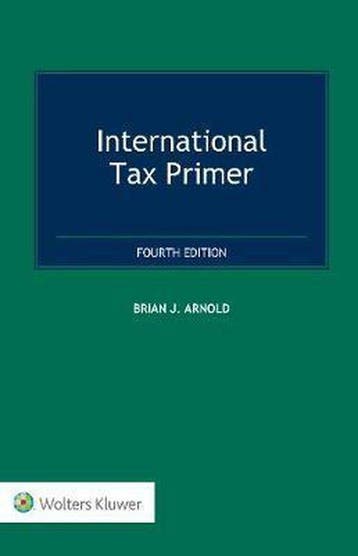 International Tax Primer 9789403502823, Verzenden, Zo goed als nieuw