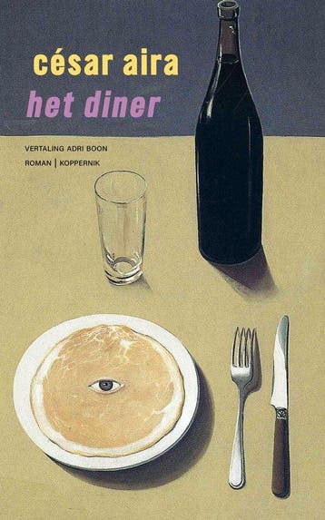 9789083616292 Het diner Cesar Aira, Verzenden, Nieuw, Cesar Aira