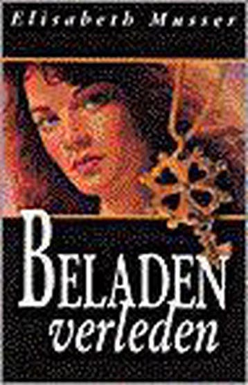 Beladen verleden - E. Musser 9789061405337, Verzenden, Gelezen, E. Musser