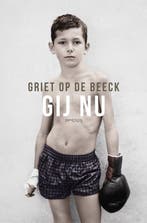 9789044637922 Gij nu | Tweedehands, Verzenden, Zo goed als nieuw, Griet Op de Beeck