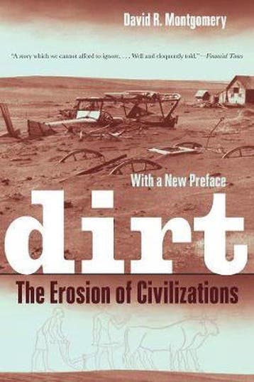 Dirt - David R. Montgomery 9780520272903, Verzenden, Zo goed als nieuw, David R. Montgomery