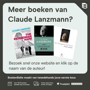 De Patagonische haas 9789029575256 Claude Lanzmann, Boeken, Verzenden, Gelezen, Claude Lanzmann