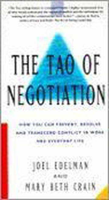 The Tao of Negotiation - Joel Edelman 9780887307027, Boeken, Verzenden, Gelezen, Joel Edelman