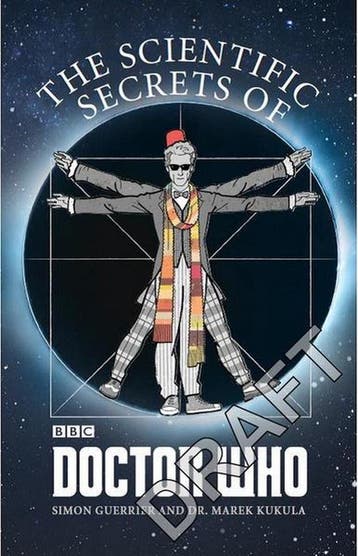 The Scientific Secrets of Doctor Who 9781849909396, Verzenden, Gelezen, Simon Guerrier
