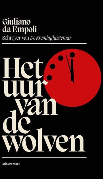 9789025477745 Het uur van de wolven | Tweedehands, Verzenden, Zo goed als nieuw, Giuliano Da Empoli