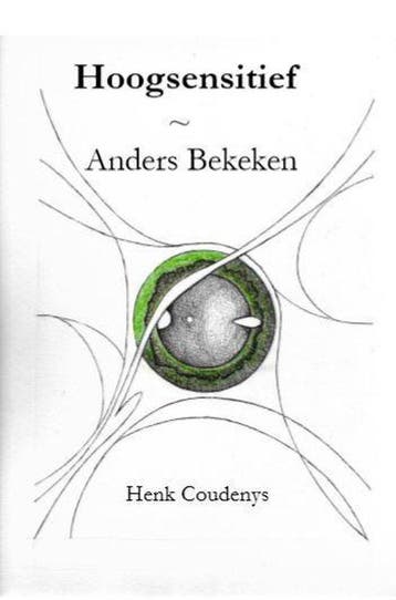 9789077101124 Hoogsensitief Henk Coudenys, Verzenden, Nieuw, Henk Coudenys