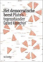 Het democratische beest 9789061007838 Gerard Koolschijn, Boeken, Verzenden, Zo goed als nieuw, Gerard Koolschijn