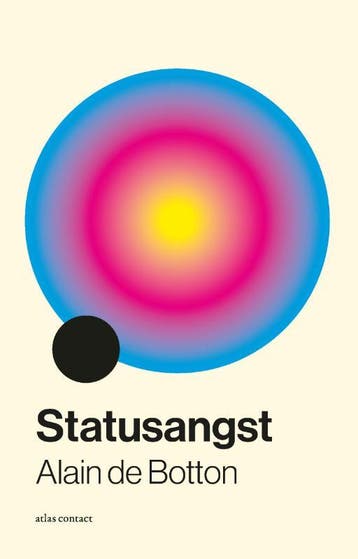 Statusangst - Alain de Botton 9789045047652, Boeken, Verzenden, Zo goed als nieuw, Alain de Botton