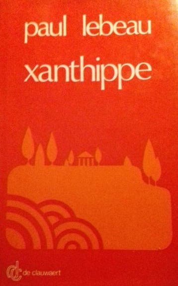 Xantippe - Lebeau 9789063060176, Verzenden, Gelezen, Lebeau