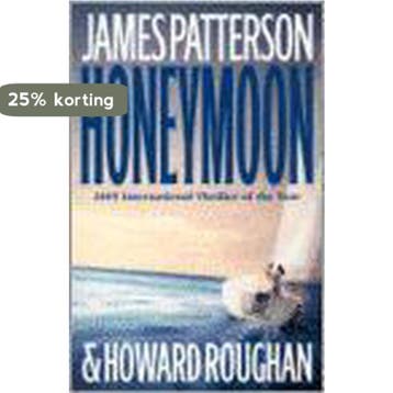 Honeymoon - James Patterson 9780316710626, Boeken, Verzenden, Gelezen, James Patterson