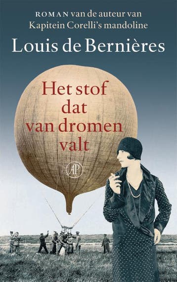 Het stof dat van dromen valt - Louis de Bernières, Verzenden, Gelezen, Louis de Bernières