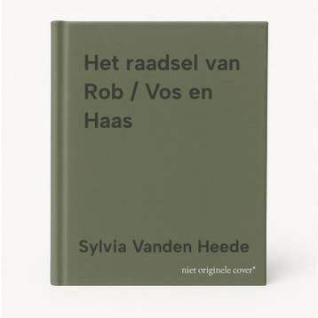 Het raadsel van Rob / Vos en Haas 9789401413480, Verzenden, Zo goed als nieuw, Sylvia Vanden Heede