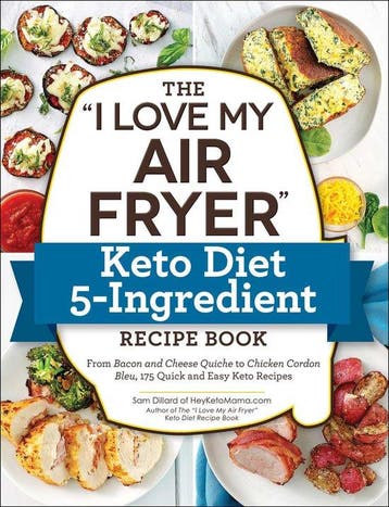 9781507212998 The I Love My Air Fryer Keto Diet 5Ingredie..., Verzenden, Nieuw, Sam Dillard